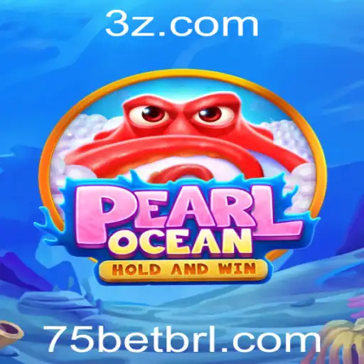 Descubra o Fascinante Mundo de PearlOcean: Um Mergulho na Aventura com 75bet